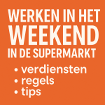 werken weekend supermarkt